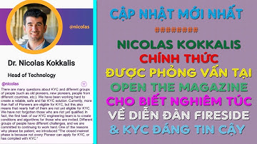 Pi network - Cuộc phỏng vấn đặc biệt dành cho Nicolas Kokkalis, hé mở nhiều bí mật của MXH Fireside.