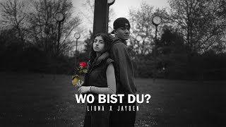 LIUNA x Jayden - Wo bist du?  Resimi