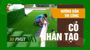 [DIY] Hướng dẫn thi công cỏ nhân tạo sân vườn.