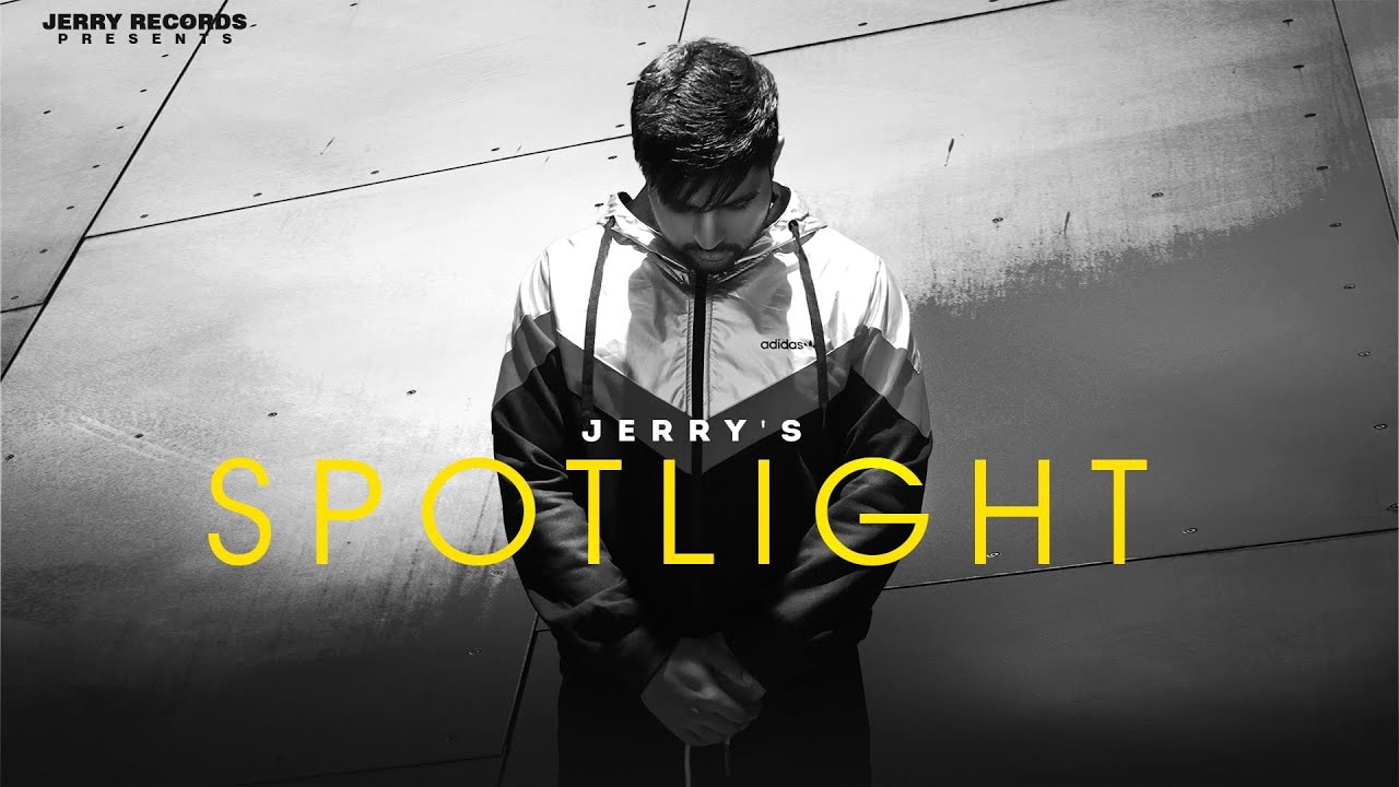 Spotlight (official Video) Jerryy || Garari || Latest Punjabi Songs 2022 || Rap Punjabi Songs 2022