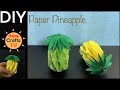 HOW TO MAKE PAPER PINEAPPLE | DIY Paper Pineapple | Easy Paper Pineapple Craft