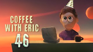 Coffee With Eric Episode 46: Happy 2024!