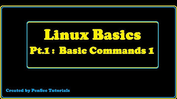 Linux Basics Part 1 - Basic Commands 1