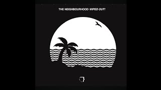 Cry Baby - The Neighbourhood 1 Hour