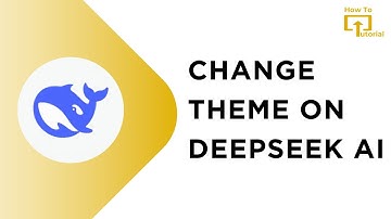 How Change Theme on DeepSeek AI