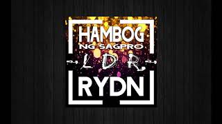 LDR - Hambog ng Sagpro & RYDN (Official Audio) chords