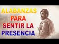 Alabanzas para sentir la presencia de dios - Música católica que trae paz y tranquilidad 2022