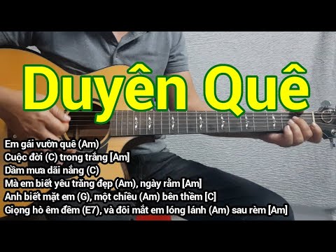 Duyên Quê | Ballad Xưa Guitar | Hướng dẫn đệm hát tone Am | Điêu Chương 2023 mới nhất