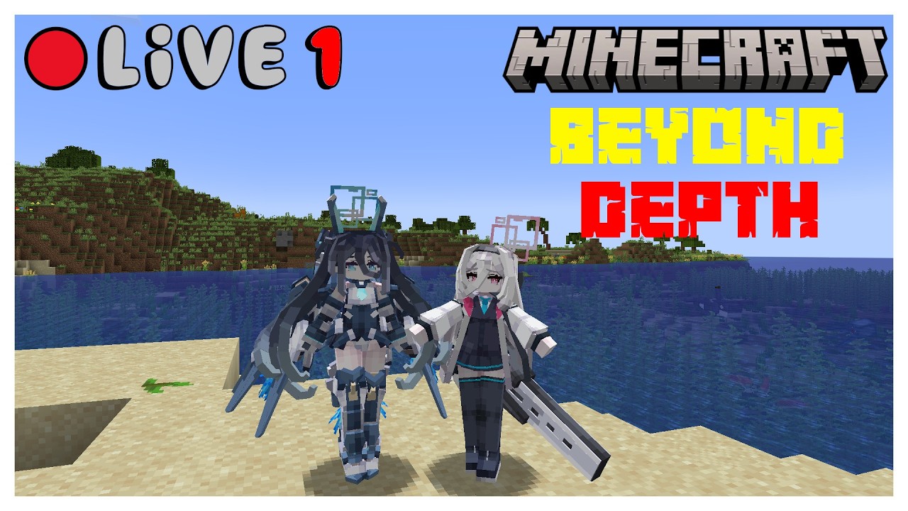 🔴LIVE #1⛏️Minecraft Beyond Depth⛏️เอาชีวิตรอดคืนแรก (Yes Steve Model ...
