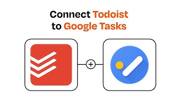How to connect Todoist to Google Tasks - Easy Integration