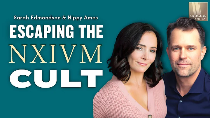 1507: Escaping the NXIVM Cult - Sarah Edmondson & ...