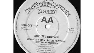 Miquel_Brown_So_Many_Men_So_Little_Time_Hot_Tracks_Remix.mp3