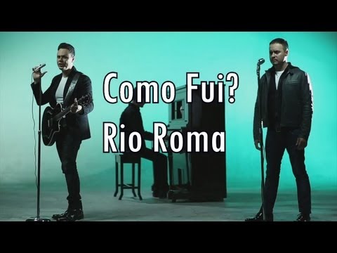 Como Fui- Rio Roma - Version Nueva 2013 !letra!!