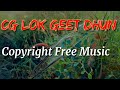 Cg log geet dhun  no copyright music chhatisgadi no copyright song  no copyright cg music