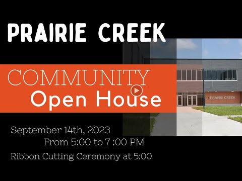 Prairie Creek Community Open House September 14