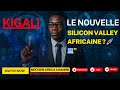 ALERTE  CETTE VILLE AFRICAINE DEVIENDRA LA PROCHAINE SILICON VALLEY ! 🚀💻
