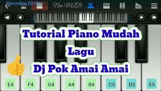 DJ pok amai amai | Tutorial piano pelan dan mudah screenshot 5