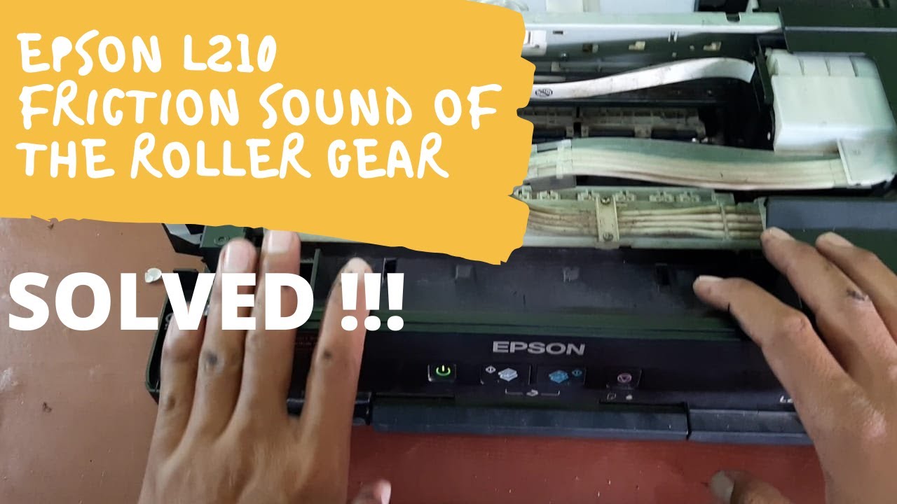 EPSON L210 FRICTION SOUND OF THE ROLLER GEAR YouTube