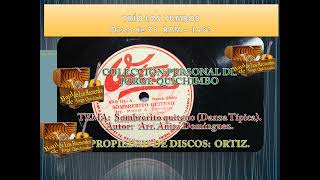 SOMBRERITO QUITEÑO (Danza típica) - TRIO LOS YUMBOS - Disco de 78  RPM - 195?