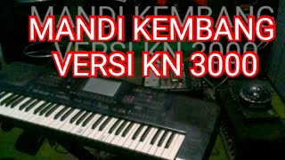 Dangdut KN 3000 ( Mandi kembang)