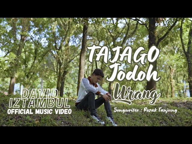Lagu Minang Terbaru 2024 - David Iztambul - Tajago Jodoh Urang (Official Music Video) class=
