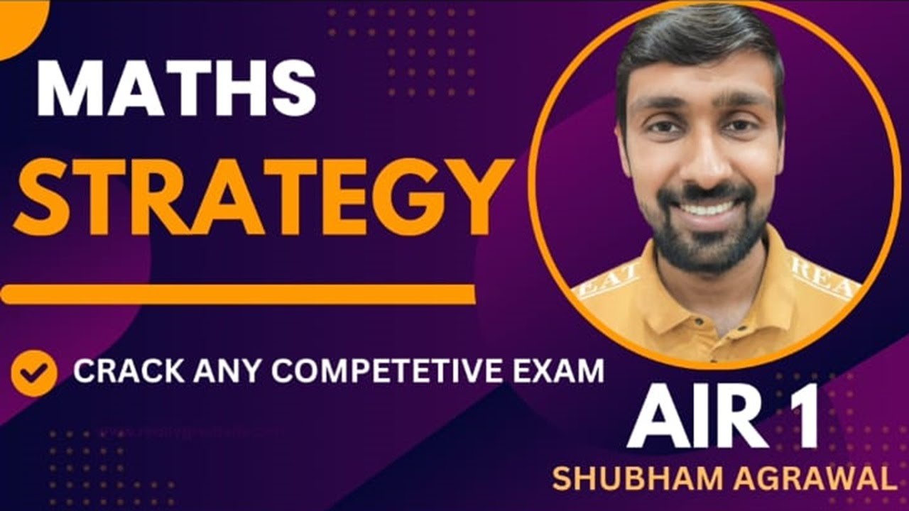 Ep:1 | Maths strategy by AIR 01 Shubham Agrawal for SSC CGL 2025 and ...