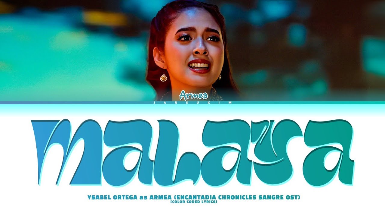 Ysabel Ortega 'Malaya' (Encantadia Chronicles Sanggre Soundtrack) Lyrics (Color Coded Lyrics)