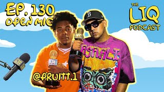 LIQ PODCAST OPEN MIC EPISODE 130