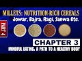 MILLETS - NUTRITION RICH CEREALS || JOWAR | BAJRA |RAGI | SANWA