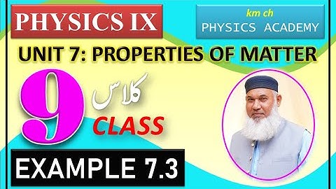 Example 7.3 | Unit 7 | Properties of matter | Class 9 | Physics-IX