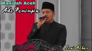 Kasidah Aceh - Ade Pemimpin (Cover) Joni Akbar
