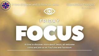 Friday Focus 8thMay 2026