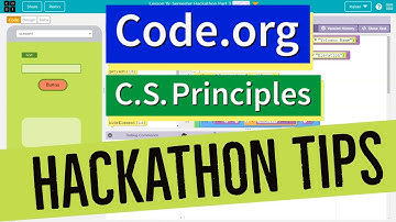 Code.org Hackathon Tips and Tricks Tutorials - How to Get Started - CS Principles