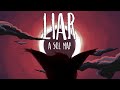 Liar | Sol AMV MAP (Co-hosting with Tigereyes6302) (22/26 COMPLETE)
