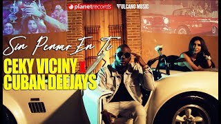 CEKY VICINY ❌ CUBAN DEEJAYS - Sin Pensar En Ti (Official Video by Creador) Dembow 2020