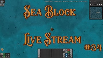 Sea Block Live Stream #34 - Gardens [Modded Factorio]