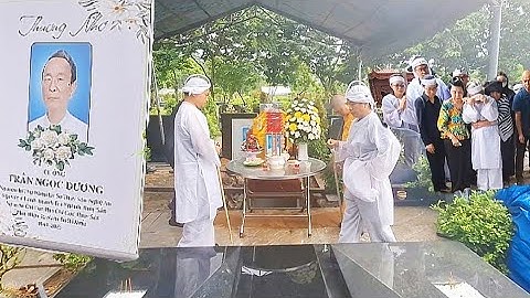 Tang lễ ông (Trần Ngọc dương) con cháu khóc nghẹn tai nghĩa trang hoa viên BD.