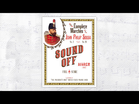 SOUSA Sound Off (1885) - "The President's Own" United States Marine Band
