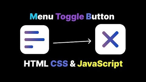 Modern Animated Menu Toggle Button using Html CSS & Javascript