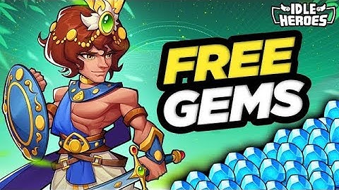 The Fastest Ways To Get Free Gems In Idle Heroes | An In-depth Guide, The Quickest, and Fun Ways!