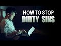 HOW TO STOP DIRTY SINS - Mufti Menk