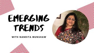 Forging New Relations with Nandita Munshaw | Emerging Trends Ep. 11