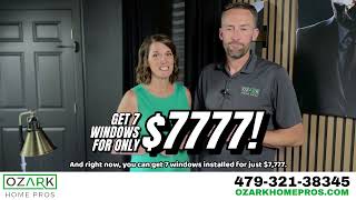 Get 7 Energy-Efficient Windows for Only $7,777! | Ozark Home Pros 🪟💸