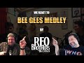 Bee gees medley by reo brothers  two old unhinged musicians react