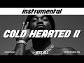 Meek Mill - Cold Hearted II (INSTRUMENTAL) *reprod*