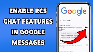 How To Enable RCS Chat Features In Google Messages 2025 | Activate Rich Communication Services