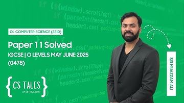 IGCSE | O LEVELS | MAY-JUNE-2025 | Paper 11 | Solved | in detail  | 0478  2210 | Computer Science