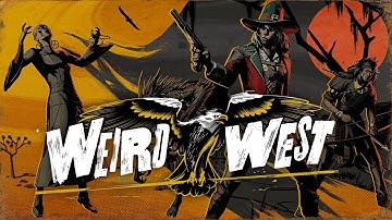 Weird West - Gameplay [Ep 08] [THE CURSED STATUETTE!]