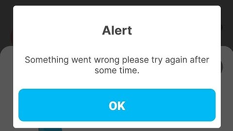 Something went wrong please try again after some time Paytm alert problem