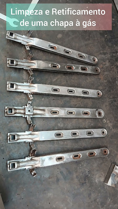 limpeza e Retificamento de uma chapa à gás